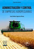 Administración y control de empresas agropecuarias- 2da Edición (eBook, PDF)