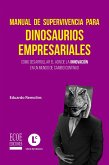 Manual de supervivencia para dinosaurios empresariales (eBook, PDF)