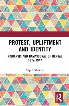 Protest, Upliftment and Identity (eBook, PDF) - Mandal, Bipul