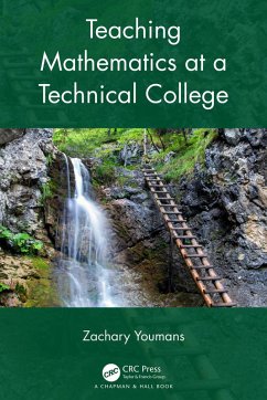 Teaching Mathematics at a Technical College (eBook, PDF) - Youmans, Zachary