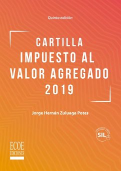 Cartilla impuesto al valor agregado 2019 (eBook, PDF) - Zuluaga Potes, Jorge Hernán