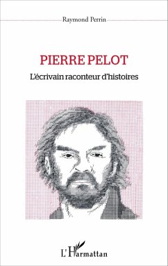 Pierre Pelot (eBook, PDF) - Raymond Perrin, Perrin