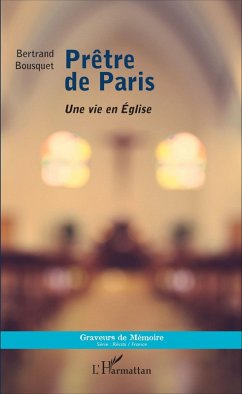 Prêtre de Paris (eBook, PDF) - Bertrand Bousquet, Bousquet