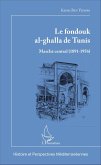 Le fondouk al-ghalla de Tunis (eBook, PDF)