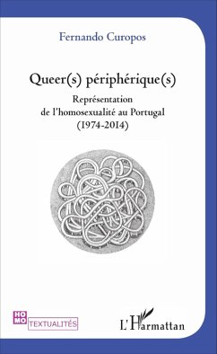 Queer(s) périphérique(s) (eBook, PDF) - Fernando Curopos, Curopos