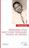 Mémoires d'un haut fonctionnaire Prince de Bosséa (eBook, PDF)