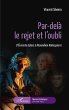 Par-delà le rejet et l'oubli (eBook,... - Bild 1
