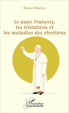Cover Le pape François, les tentations et les maladies des chrétiens (eBook, PDF)