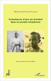 Turbulences d'une vie d'enfant dans la société tchadienne (eBook, PDF)