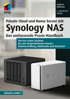 Private Cloud und Home Server mit Synology NAS (eBook, ePUB) - Hofmann, Andreas