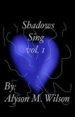 Shadows Sing vol.1 (eBook, ePUB)