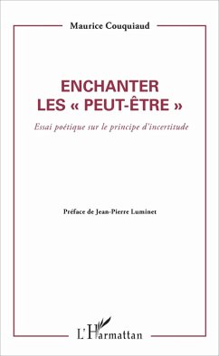 Enchanter les peut être (eBook, PDF) - Maurice Couquiaud, Couquiaud