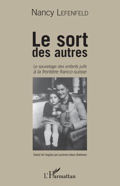 Le Sort des autres (eBook, PDF) - Nancy Lefenfeld, Lefenfeld