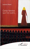 Cette femme que l'on oublie... (eBook, PDF)