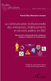 La communication institutionnelle des entreprises, établissements et services publics en RDC (eBook, PDF)