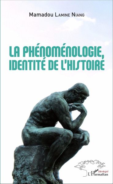 La phénoménologie, identité de l'histoire (eBook, PDF) La phénoménologie, identité de l'histoire (eBook, PDF)