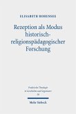 Rezeption als Modus historisch-religionspädagogischer Forschung (eBook, PDF)