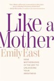 Like a Mother (eBook, ePUB)