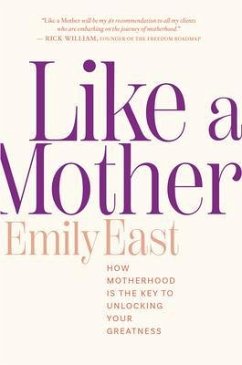 Like a Mother (eBook, ePUB) - East, Emily