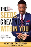 The Seeds of Greatness Are Within You (eBook, ePUB)