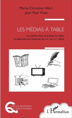 Les médias à table (eBook, PDF) - Marie-Christine Allart, Allart