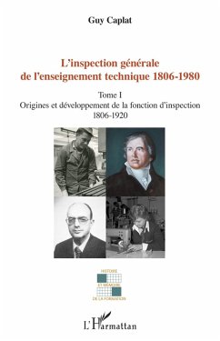 L'inspection générale de l'enseignement technique (1806-1980) (eBook, PDF) - Guy Caplat, Caplat
