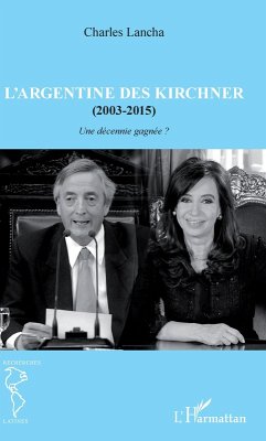 Cover L'Argentine des Kirchner (2003-2015) (eBook, PDF)