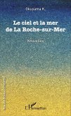 Le ciel et la mer de La Roche-sur-Mer (eBook, PDF)