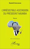 L'irrésistible ascension du président Mumba (eBook, PDF)
