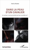 Dans la peau d'un cavalier (eBook, PDF)