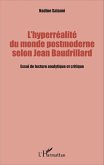 L'hyperréalité du monde postmoderne selon Jean Baudrillard (eBook, PDF)