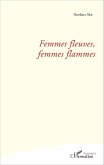 Femmes fleuves, femmes flammes (eBook, PDF)