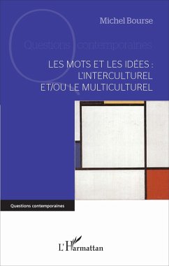 Cover Les mots et les idées : l'interculturel et/ou le multiculturel (eBook, PDF)