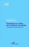 Passage au crible de la scène mondiale (eBook, PDF)