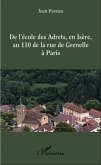 De l'école des Adrets, en Isère, au 110 de la rue de Grenelle à Paris (eBook, PDF)