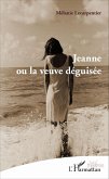 Jeanne ou la veuve déguisée (eBook, PDF)