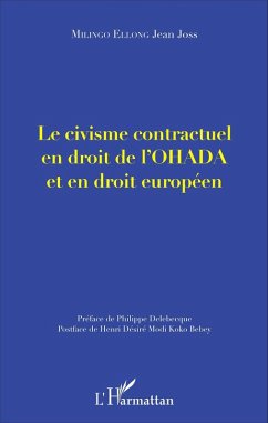 Cover Le civisme contractuel en droit de l'OHADA et en droit européen (eBook, PDF)