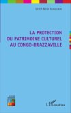La protection du patrimoine culturel au Congo-Brazzaville (eBook, PDF)