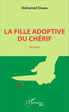 La fille adoptive du chérif. Roman (eBook, PDF) - Mohamed Diarra, Diarra