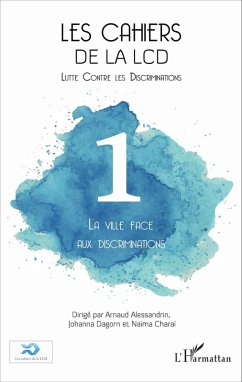 La ville face aux discriminations (eBook, PDF) - Arnaud Alessandrin, Alessandrin