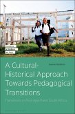 A Cultural-Historical Approach Towards Pedagogical Transitions (eBook, ePUB)