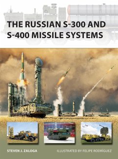 The Russian S-300 and S-400 Missile Systems (eBook, ePUB) - Zaloga, Steven J.