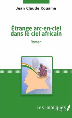 Cover Etrange arc-en-ciel dans le ciel africain (eBook, PDF)