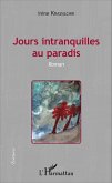 Jours intranquilles au paradis (eBook, PDF)