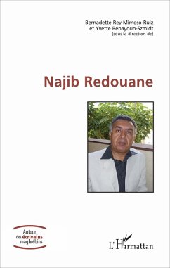 Najib Redouane (eBook, PDF) - Yvette Benayoun-Szmidt, Benayoun-Szmidt