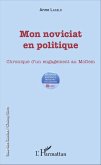 Mon noviciat en politique (eBook, PDF)