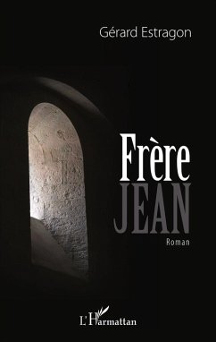 Frère Jean (eBook, PDF) - Gerard Estragon, Estragon