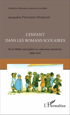 L'enfant dans les romans scolaires (eBook, PDF) - Jacqueline Freyssinet-Dominjon, Freyssinet-Dominjon