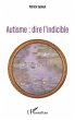 Autisme : dire l'indicible (eBook, PDF) - Bild 1