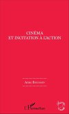 Cinéma et incitation à l'action (eBook, PDF)